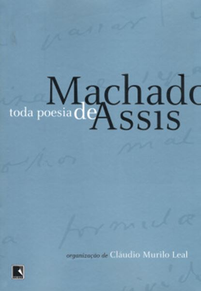 Picture of TODA POESIA DE MACHADO DE ASSIS - 2ª ED