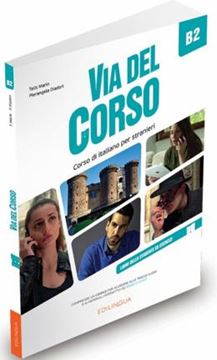 Imagem de VIA DEL CORSO B2 - LIBRO DELLO STUDENTE ED ESERCIZI