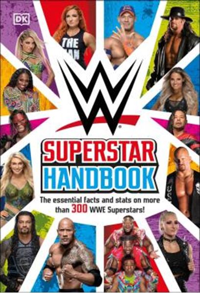 Picture of WWE SUPERSTAR HANDBOOK - THE ESSENTIAL FACTS AND STATS ON MORE THAN 300 WWE SUPERSTARS!