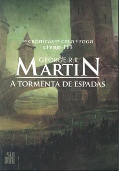 Picture of TORMENTA DE ESPADAS, A - AS CRONICAS DE GELO E FOGO LIVRO 3
