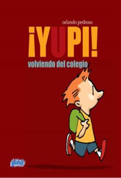 Picture of ?YUPI! VOLVIENDO DEL COLEGIO