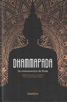 Imagem de DHAMMAPADA: OS ENSINAMENTOS DE BUDA