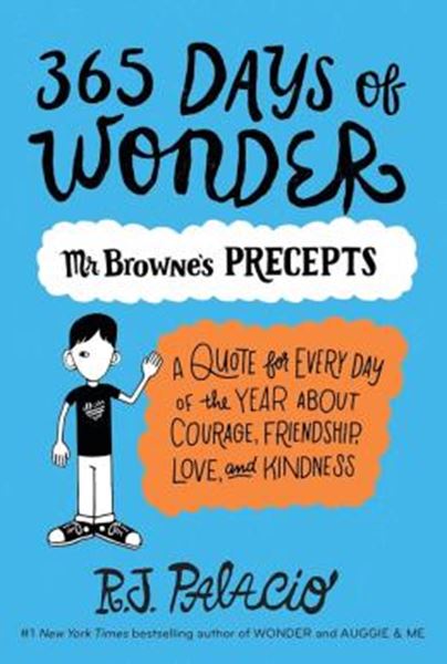 Picture of 365 DAYS OF WONDER - MR. BROWNE´S PRECEPTS: MR. BROWNE´S BOOK OF PRECEPTS